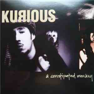 Kurious - A Constipated Monkey FLAC album