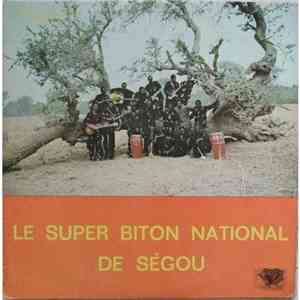Le Super Biton National De Ségou - Le Super Biton National De Ségou FLAC album