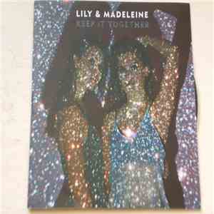 Lily & Madeleine - Keep It Together download flac