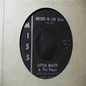 Little Mack & The Hipps - Mother-In-Law Blues download flac
