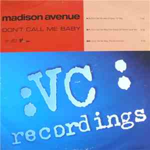 Madison Avenue - Don't Call Me Baby download flac