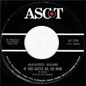 Manfred Mann - If You Gotta Go, Go Now / The One In The Middle download flac
