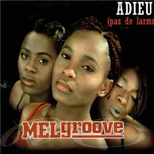 Melgroove - Adieu download flac