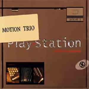 Motion Trio - Play-Station download flac