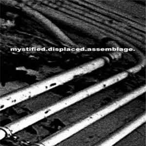 Mystified - Displaced Assemblage download flac