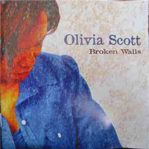 Olivia Scott - Broken Walls download flac