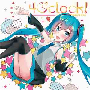 Osanzi Feat. Hatsune Miku - 4 O'Clock! download flac