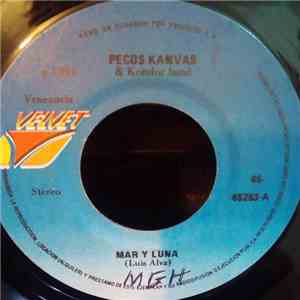 Pecos Kanvas - Mar Y Luna / Todo El Mundo Necesita Amor download flac
