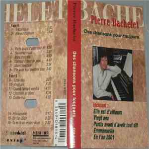 Pierre Bachelet - Des Chansons Pour Toujours download flac