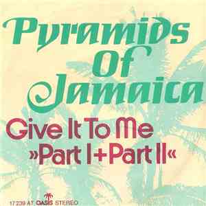 Pyramids Of Jamaica - Give It To Me download flac