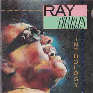 Ray Charles - Anthology download flac