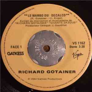 Richard Gotainer - Le Mambo Du Décalco download flac