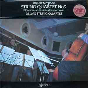 Robert Simpson , Delmé String Quartet - String Quartet No9 (32 Variations And Fugue On A Theme Of Haydn) download flac