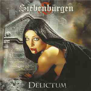 Siebenbürgen - Delictum download flac