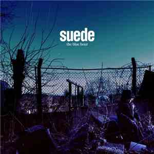 Suede - The Blue Hour download flac