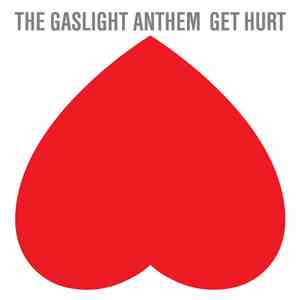 The Gaslight Anthem - Get Hurt download flac
