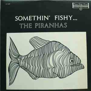 The Piranhas - Somethin' Fishy... download flac