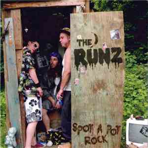 The Runz - Spot A Pot Rock download flac