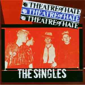 Theatre Of Hate - The Singles download flac