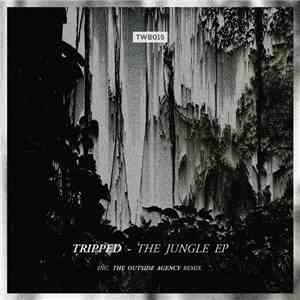 Tripped - The Jungle EP download flac