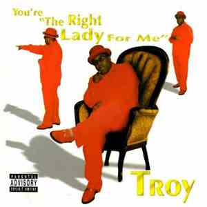 Troy  - You're " The Right Lady For Me " download flac