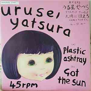 Urusei Yatsura - Plastic Ashtray download flac