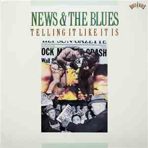 Various - News & The Blues: Telling It Like It Is download flac