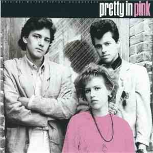 Various - Pretty In Pink (The Original Motion Picture Soundtrack) download flac