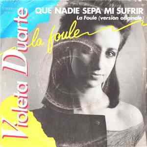 Violeta Duarte - Que Nadie Sepa Mi Sufrir (La Foule) download flac