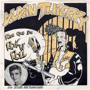 Alain Thierry  - Rien Que Du Rock'n'roll / La Rose En Ballade download flac