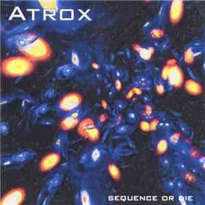 Atrox - Sequence Or Die download flac