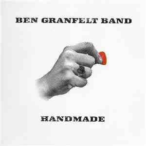 Ben Granfelt Band - Handmade download flac