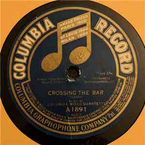 Columbia Mixed Quartette / Columbia Stellar Quartette - Crossing The Bar / Absent download flac