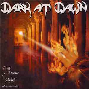 Dark At Dawn - First Beams Of Light download flac