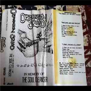 Desperation Squad  - In Memory Of The Soul Cleanser download flac