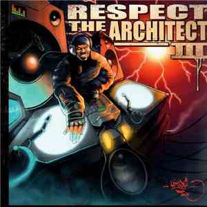 DJ Logilo, DJ Kaze  - Respect To The Architect 3 download flac