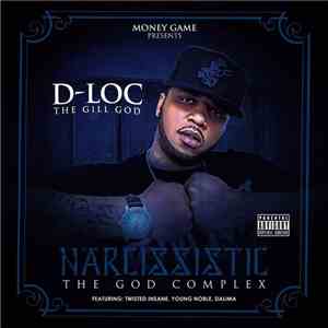 D-Loc The Gill God - Narcissistic: The God Complex download flac