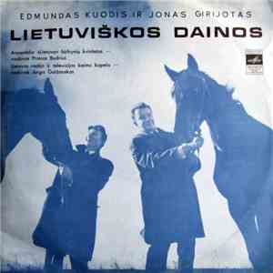 Edmundas Kuodis Ir Jonas Girijotas - Lietuviškos Dainos download flac