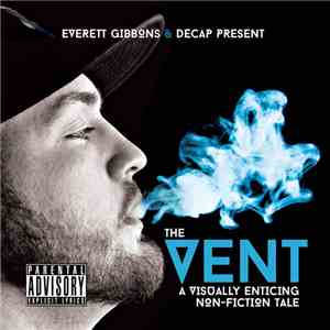 Everett Gibbons, Decap - The VENT download flac