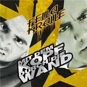 Fella & Kralle - Mit Dem Kopf Durch Die Wand download flac