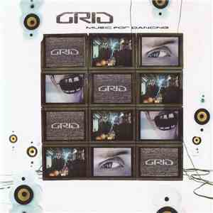 Grid - Music For Dancing download flac