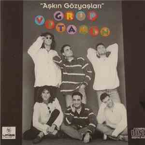 Grup Vitamin - Aşkın Gözyaşları download flac