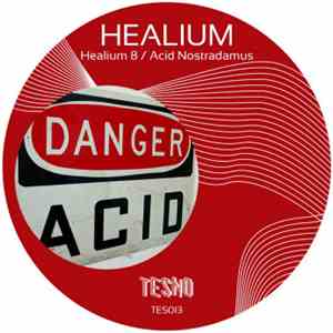 Healium - Healium 8 / Acid Nostradamus download flac