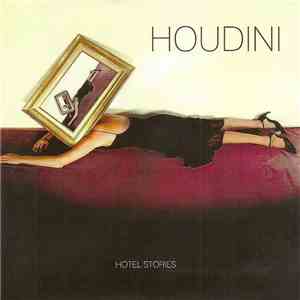Houdini  - Hotel Stories download flac
