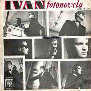 Ivan - Fotonovela · Capítulo (II) download flac