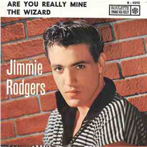 Jimmie Rodgers  - Are You Really Mine / The Wizard download flac