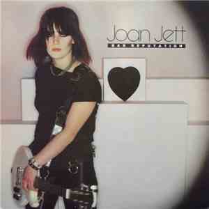 Joan Jett - Bad Reputation download flac