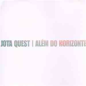 Jota Quest - Além Do Horizonte download flac