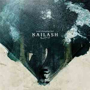 Kailash  - Past Changing Fast download flac