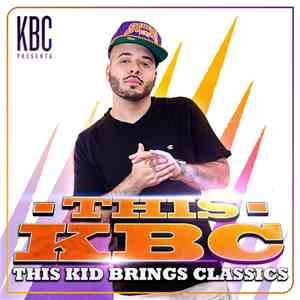 KBC - This Kid Brings Classics download flac